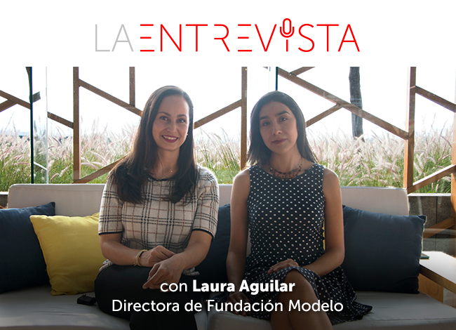 Entrevista con directora de Fundación Grupo Modelo