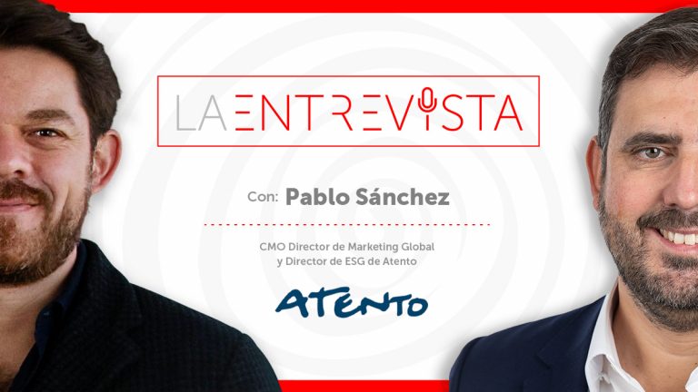 La Entrevista: Pablo Sánchez, Global CMO & ESG Director de Atento