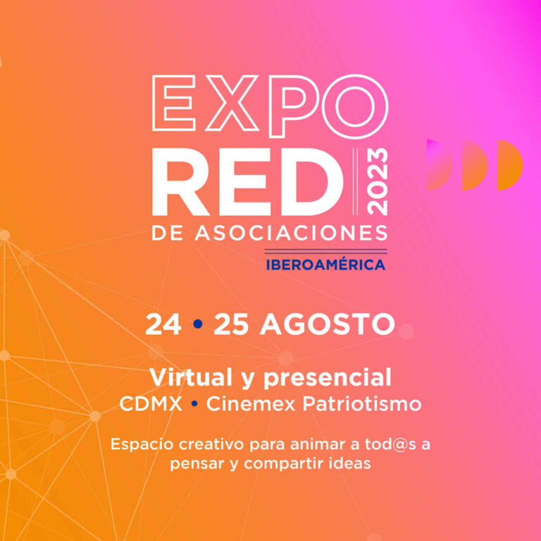 Expo Red de Asociaciones 2023 Encuentro Iberoaméricano