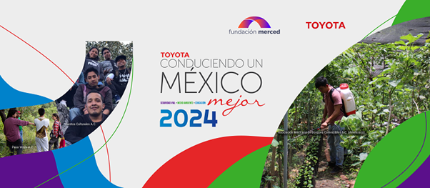Convocatoria abierta para la sexta edición de Toyota Conduciendo un México Mejor